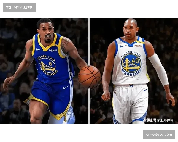 霍福德背靠背轮休已成常态 勇士严格管理四位35+老将负荷